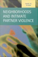 Neighborhoods and intimate partner violence