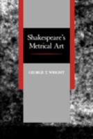 Shakespeare's Metrical Art.