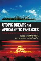 Utopic Dreams and Apocalyptic Fantasies : Critical Approaches to Researching Video Game Play.