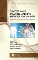 Statistics and Machine Learning Methods for EHR Data : From Data Extraction to Data Analytics.