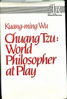 Chuang tzu : world philosopher at play /