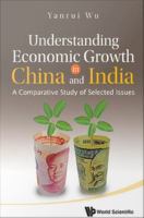 Understanding Economic Growth In China And India.