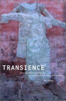 Transience : Chinese experimental art at the end of the twentieth century /