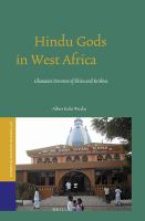 Hindu gods in West Africa : Ghanaian devotees of Shiva and Krishna /