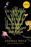 The invention of nature : Alexander von Humboldt's new world /