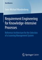 Requirement Engineering for Knowledge-Intensive Processes Reference Architecture for the Selection of a Learning Management System /