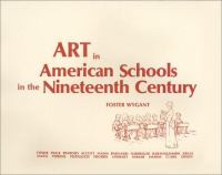 Art in American schools in the nineteenth century /