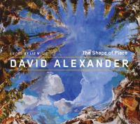 David Alexander : The Shape of Place.