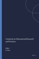 Creativity in Educational Research and Practice.