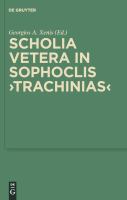 Scholia Vetera in Sophoclis Trachinias.