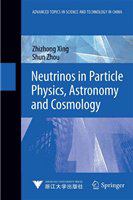 Neutrinos in Particle Physics, Astronomy and Cosmology