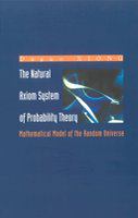 The natural axiom system of probability theory mathematical model of the random universe /