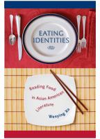 Eating identities reading food in Asian American literature /