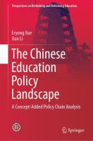 The Chinese Education Policy Landscape A Concept-Added Policy Chain Analysis /