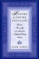 Before the empire of English : literature, provinciality, and nationalism in eighteenth-century Britain /