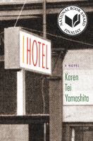 I Hotel : [a novel] /