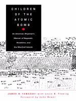 Children of the atomic bomb : an American physician's memoir of Nagasaki, Hiroshima, and the Marshall Islands /