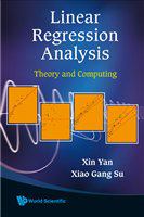 Linear regression analysis theory and computing /