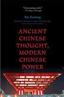 Ancient Chinese thought, modern Chinese power /