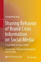 Sharing Behavior of Brand Crisis Information on Social Media A Case Study of Chinese Weibo /