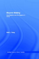 Beyond Beijing liberalization and the regions in China /