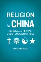 Religion in China survival and revival under communist rule /