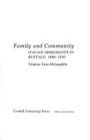 Family and community : Italian immigrants in Buffalo, 1880-1930 /