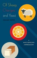 Of Sheep, Oranges, and Yeast : A Multispecies Impression.