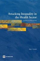Attacking Inequality in the Health Sector : A Synthesis of Evidence and Tools.