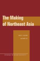 The Making of Northeast Asia.