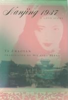 Nanjing 1937 : a love story /