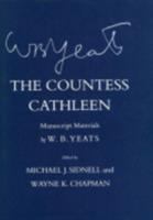 The Countess Cathleen : manuscript materials /