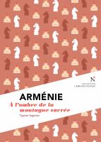 Arménie : L'Âme des Peuples.