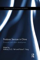 Producer Services in China : Economic and Urban Development.