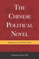 The Chinese Political Novel : Migration of a World Genre /