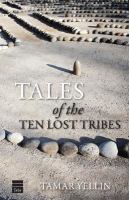 Tales of the Ten Lost Tribes /