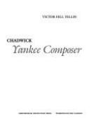 Chadwick, Yankee composer /