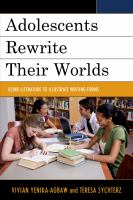 Adolescents rewrite their worlds using literature to illustrate writing forms /