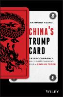 China's Trump card cryptocurrency and its game-changing role in Sino-US trade /