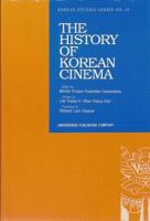 The history of Korean cinema /