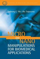 Micro and Nano Manipulations for Biomedical Applications.