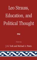 Leo Strauss, Education, and Political Thought.