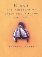 Kings and Kingdoms of Early Anglo-Saxon England.