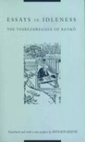 Essays in idleness : the Tsurezuregusa of Kenkō /