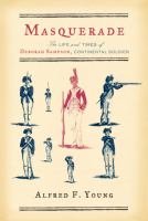 Masquerade : the life and times of Deborah Sampson, Continental soldier /