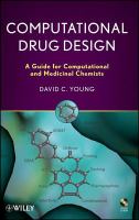 Computational Drug Design : A Guide for Computational and Medicinal Chemists.