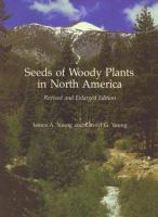 Seeds of woody plants in North America /