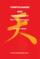 Confucianism and Christianity : the first encounter /