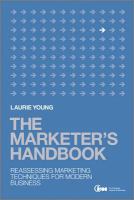 The Marketer's Handbook : Reassessing Marketing Techniques for Modern Business.