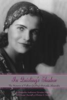 In Quisling's shadow the memoirs of Vidkun Quisling's first wife, Alexandra /